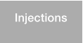 Injections