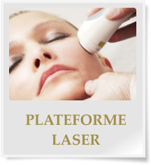 PLATEFORME  LASER